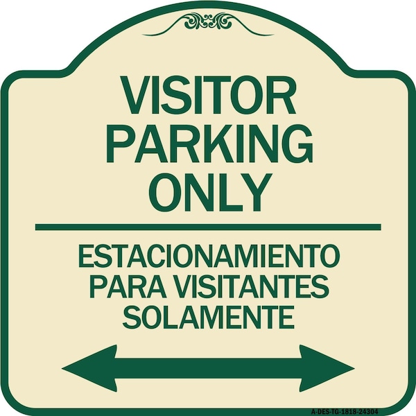 Signmission Bilingual Reserved Parking Visitor Parking Only Estacionamiento Para Visitantes, A-DES-TG-1818-24304 A-DES-TG-1818-24304 - main